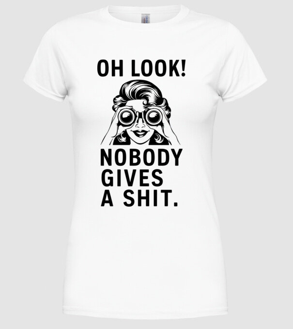 Nobody Gives a shit model alb pe tricou