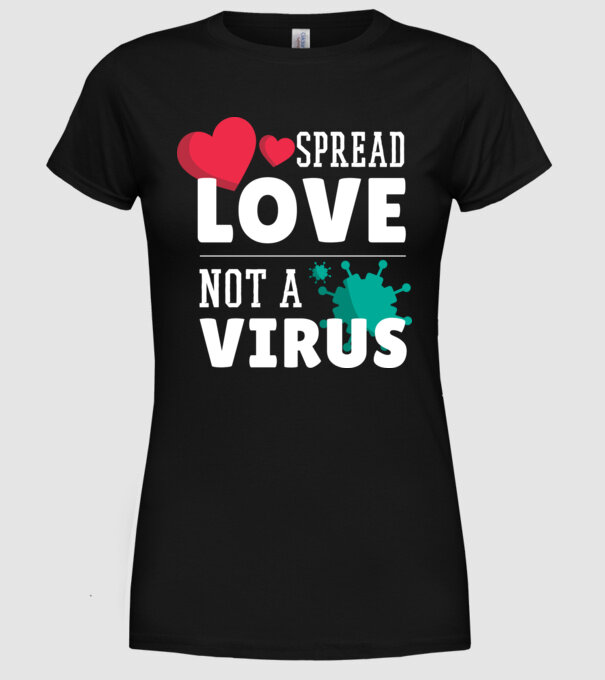 Răspândește dragostea, nu virusul model negru pe tricou