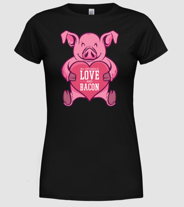 All you need is love and bacon model negru pe tricou