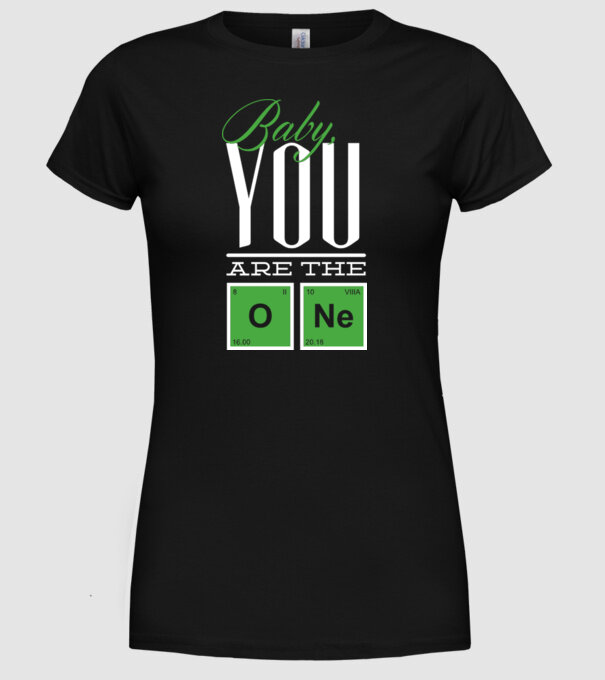 Baby you are the one model negru pe tricou