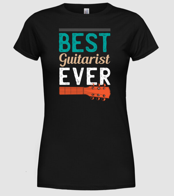 Best Guitarist Ever - Cel mai bun chitarist model negru pe tricou