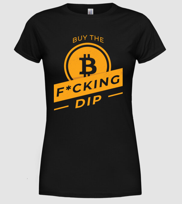 Bitcoin - Buy the fucking dip model negru pe tricou