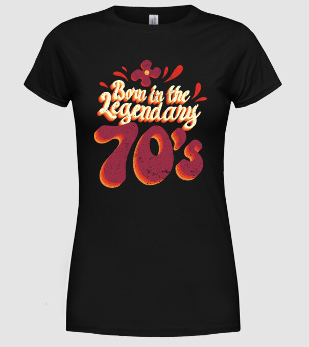 'Born in the Legendary 70''s' model negru pe tricou