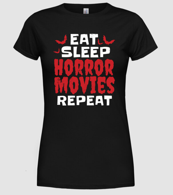 Eat Sleep Horror Movies Repeat model negru pe tricou