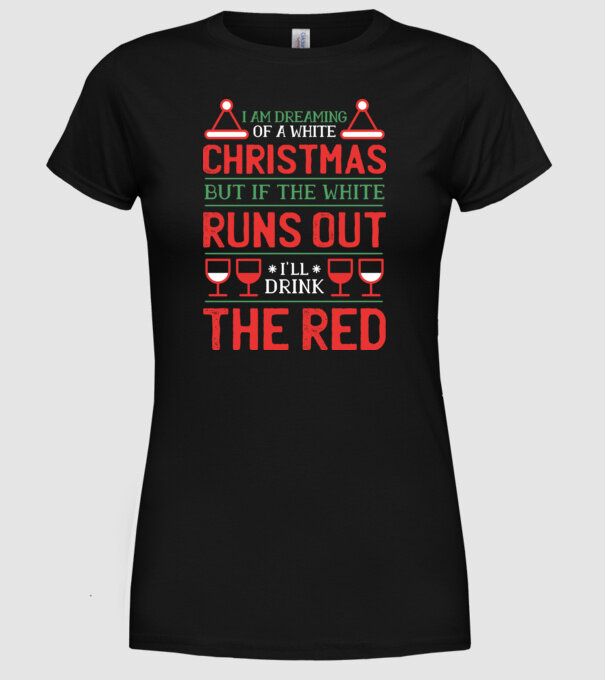 I am dreaming of a white Christmas model negru pe tricou