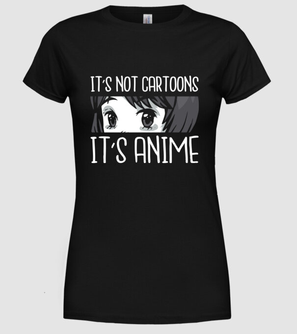 'It''s not cartoons it''s anime' model negru pe tricou