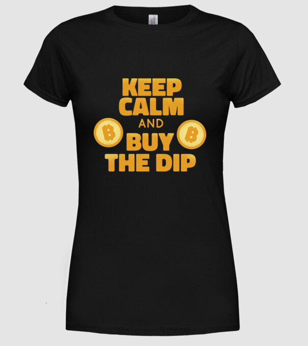 Keep calm and buy the dip Bitcoin model negru pe tricou