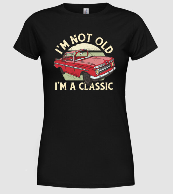 'Mașină clasică - I''m not old I''m a classic' model negru pe tricou