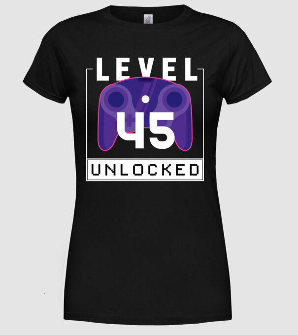 Level 45 Unlocked Gamer Birthday model negru pe tricou