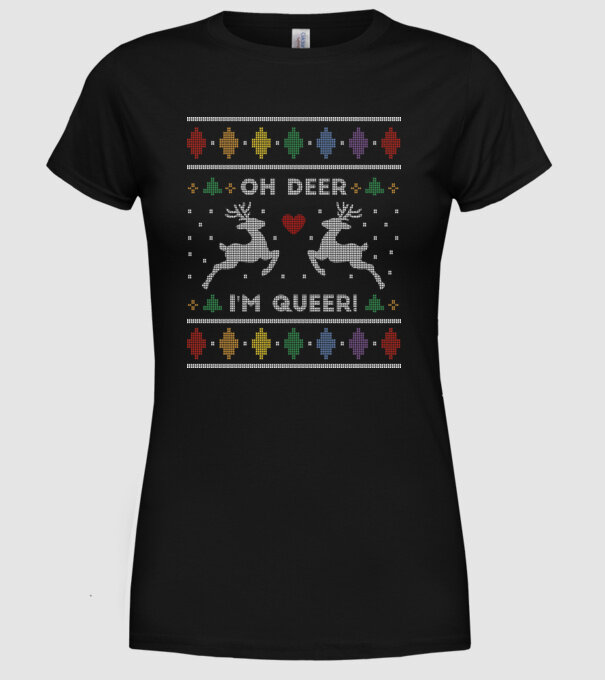 'Oh Deer, I''m Queer Ugly Sweater' model negru pe tricou