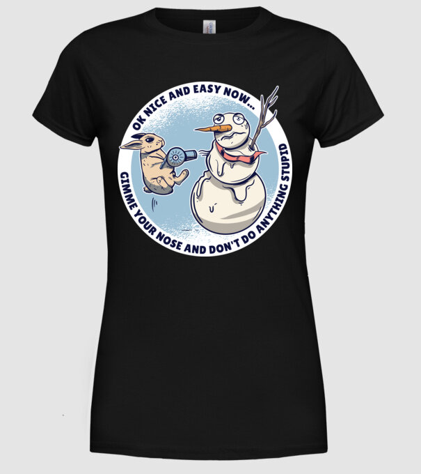 Ok nice and easy now... Iepurașul terorizează omul de zăpadă tricou amuzant model negru pe tricou