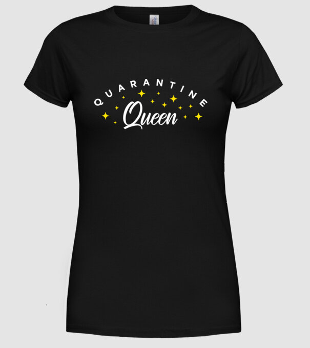 Quarantine queen model negru pe tricou