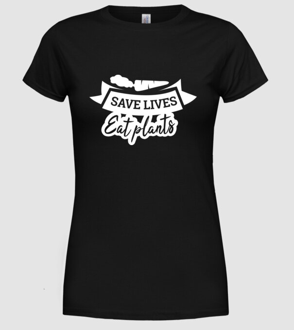 Save lives eat plants model negru pe tricou
