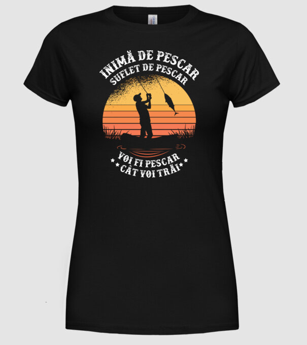 inimă de pescar, suflet de pescar, voi fi pescar cât voi trăi model negru pe tricou