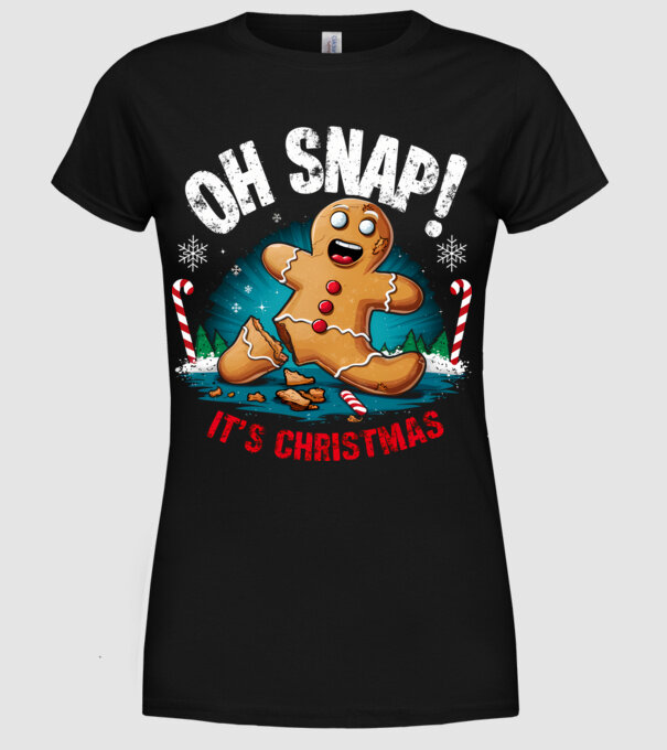 Oh snap! It's christmas Negru model negru pe tricou