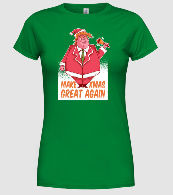 Make Xmas Great again Trump tricou amuzant Crăciun model verde pe tricou