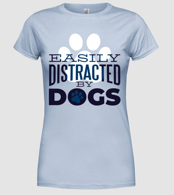 Easily Distracted By Dogs Tricou cu Câine amuzant model albastru deschis pe tricou