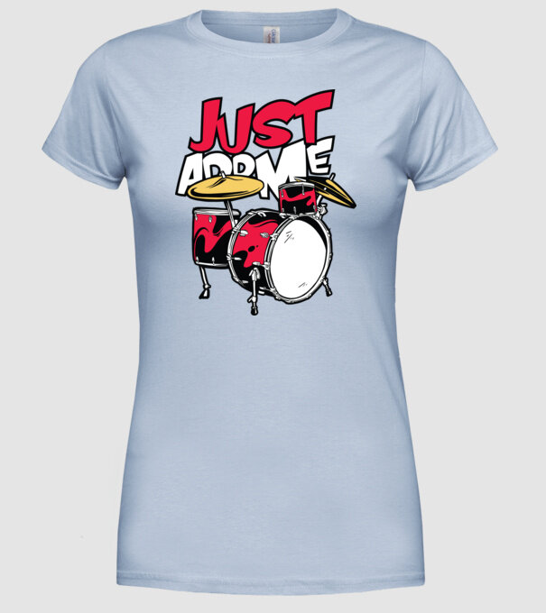 Just add me Drums model albastru deschis pe tricou