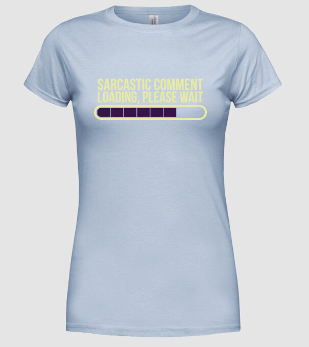 Comentariu sarcastic încărcare în curs model albastru deschis pe tricou
