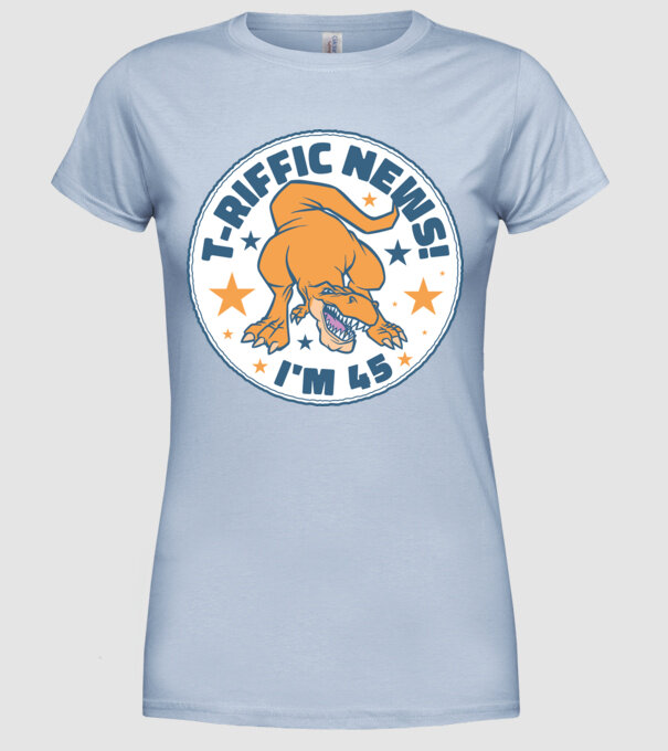 'T-rex Terrific news i''m 45' model albastru deschis pe tricou