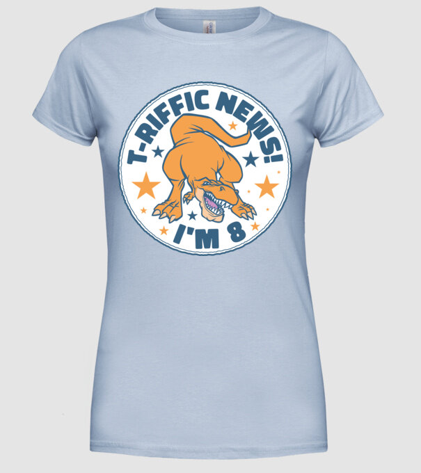 'T-rex Terrific news i''m 8' model albastru deschis pe tricou