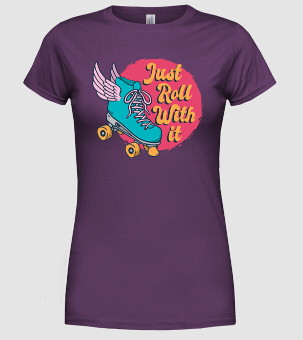 Just Roll with it - patine cu rotile model mov pe tricou