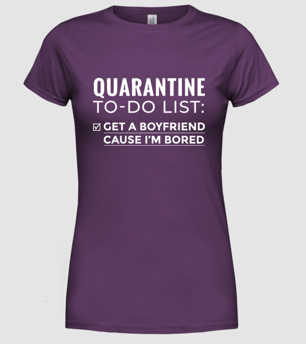 Quarantine to do list model mov pe tricou