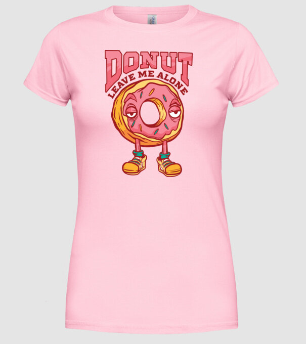 Donut leave me alone model roz deschis pe tricou