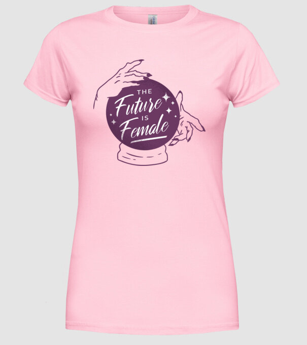 Future is Female Ziua Femeii model roz deschis pe tricou