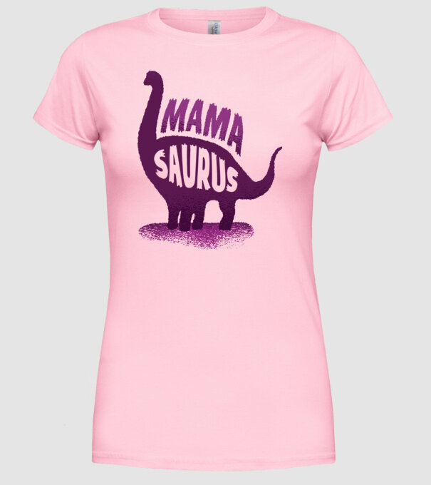 Mamasaurus model roz deschis pe tricou