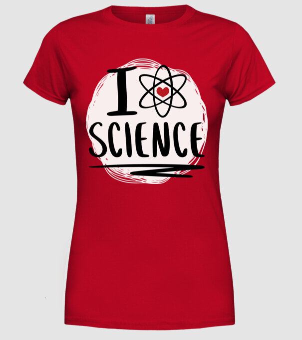 I Love Science știință model roșu pe tricou