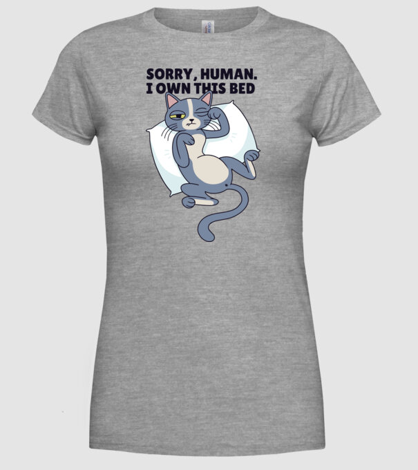 Pisică somnoroasă, Scuze, patul e al meu model gri pe tricou