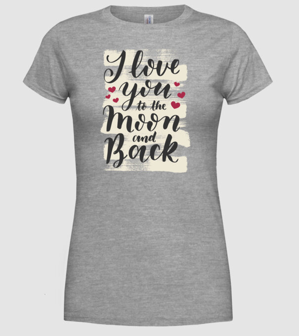 'I love you to the moon and back tricou drăguț Valentine''s Day' model gri pe tricou