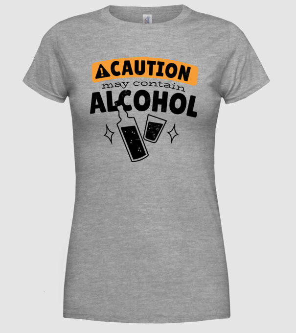 Atenție, poate conține alcool model gri pe tricou
