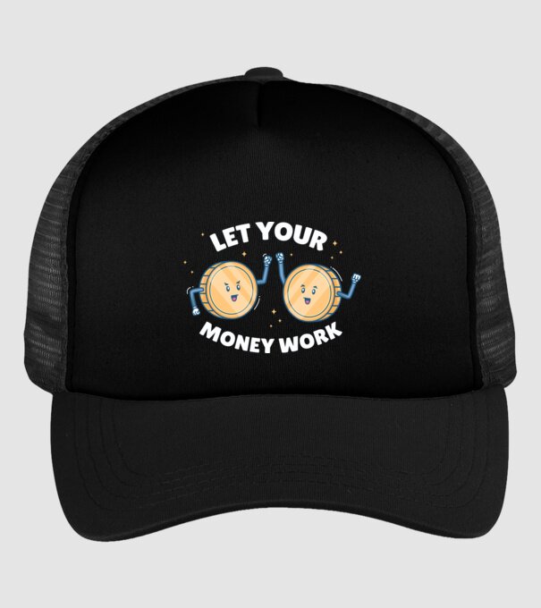 Let Your Money Work model negru pe tricou