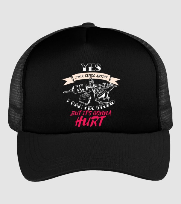 'Yes, I''m a Tattoo Artist. I can fix stupid but it''s gonna hurt - tricou artist tatuaj' model negru pe tricou
