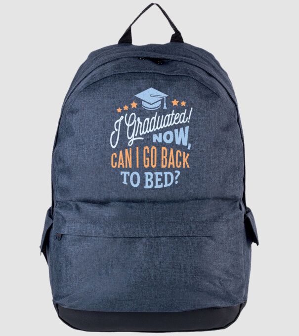 I graduated, can i go back to bed? Pentru absolvire model albastru jeanși pe tricou