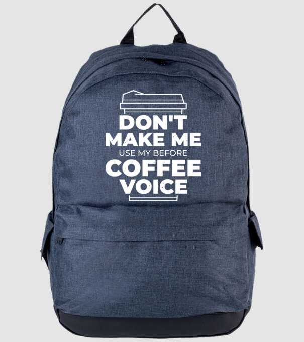 Nu mă face să-mi folosesc vocea de dinainte de cafea model albastru jeanși pe tricou