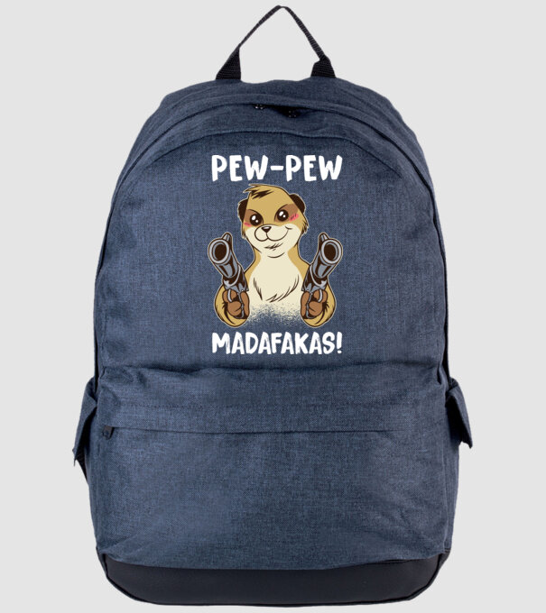 Pew Pew Pew Madafakas Suricată model albastru jeanși pe tricou