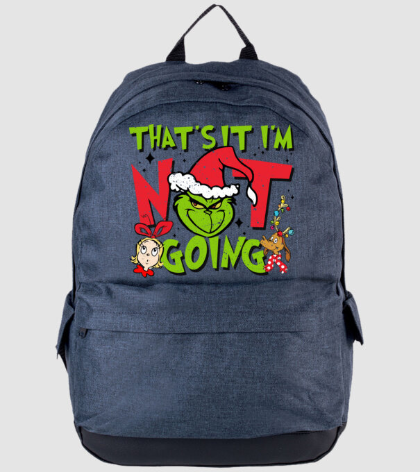 That's it I'm not going - Grinch model albastru jeanși pe tricou