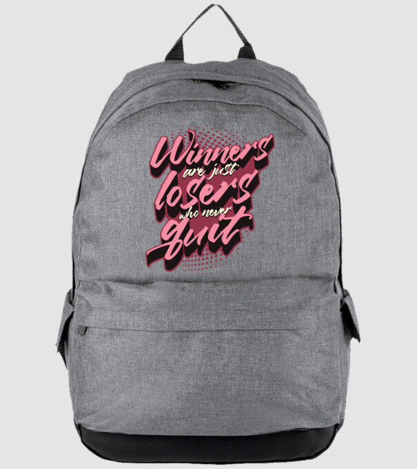 Winners are just losers who never quit model gri pe tricou