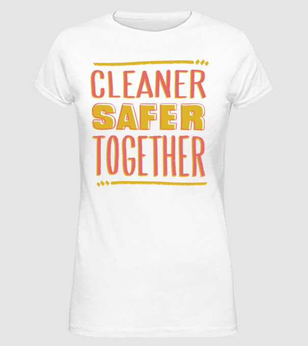 Cleaner Safer Together model alb pe tricou