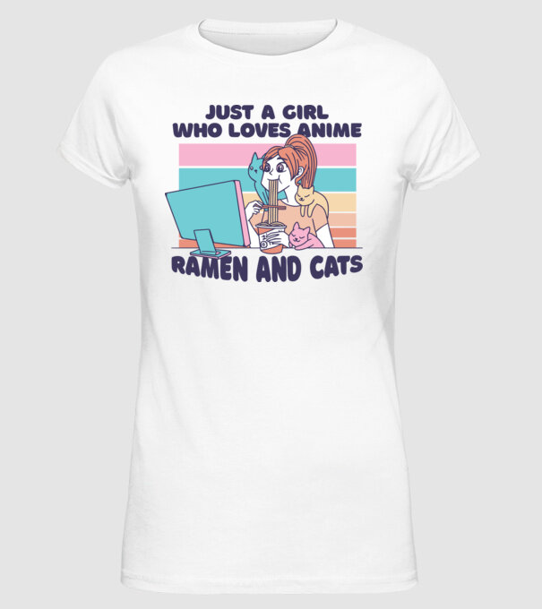 Doar o fată căreia îi place Anime, Ramen și pisicile model alb pe tricou