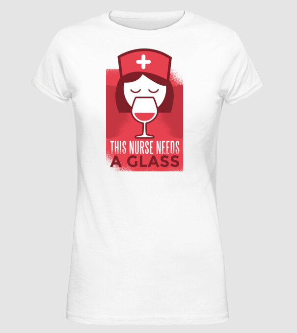 Această asistentă are nevoie de un pahar de vin model alb pe tricou