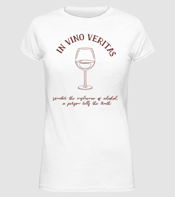 In Vino Veritas - Adevărul este în vin model alb pe tricou
