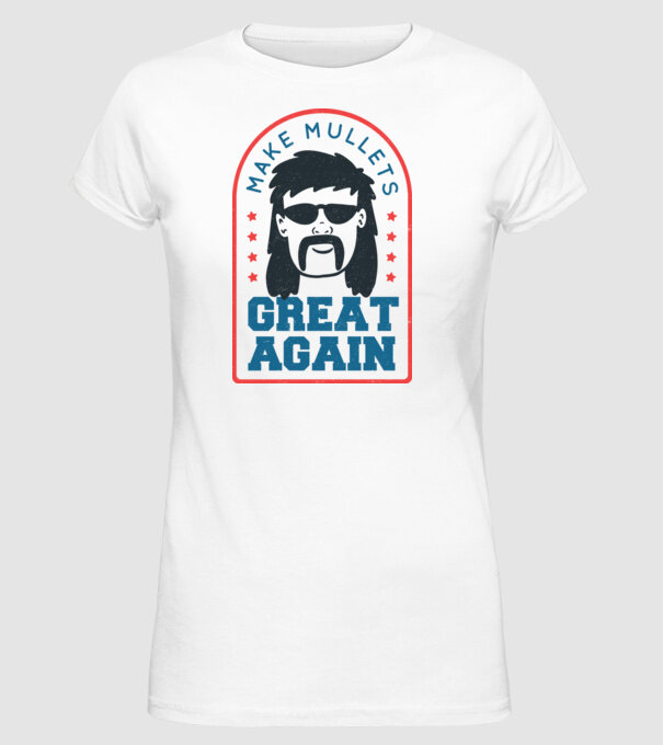 Make Mullets Great Again model alb pe tricou