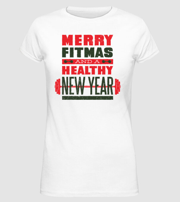 Merry Fitmas and a Healthy New Year tricou amuzant antrenament model alb pe tricou
