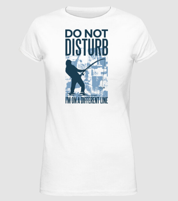 Nu mă deranja, sunt pe altă linie Pescar model alb pe tricou