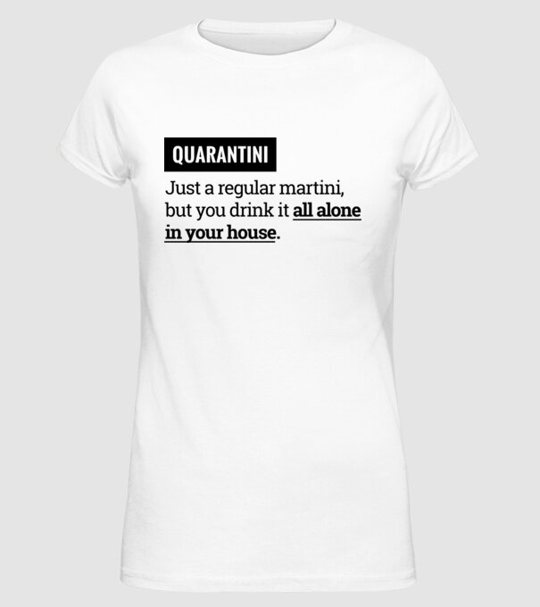 Quarantini - Martini model alb pe tricou