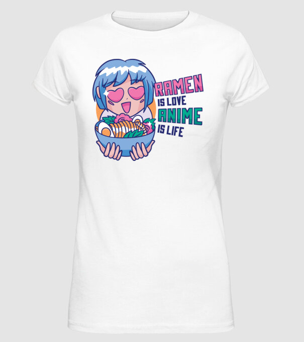 Ramen is Love Anime is Life model alb pe tricou
